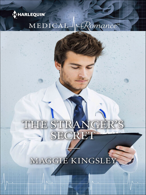 Title details for The Stranger's Secret by Maggie Kingsley - Available